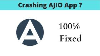 Fix Auto Crashing AJIO App/Keeps Stopping App Error in Android Phone|Apps stopped on Android & IOS