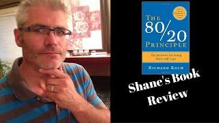 THE 80/20 PRINCIPLE BOOK BY RICHARD KOCH REVIEW