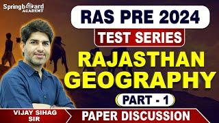 Rajasthan Geography Paper Discussion Part 1 | RAS Preliminary Test Series 2024 | Springboard Academy