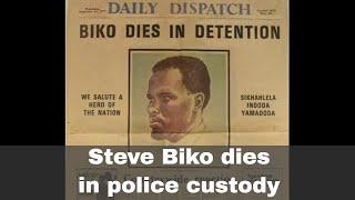 12th September 1977: Steve Biko dies of injuries sustained in police custody