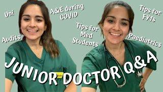 ADVICE FROM A JUNIOR DOCTOR | A&E during COVID-19, Paeds Training & Tips for FY1s and Med Students