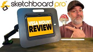 Sketchboard Pro 2 VESA Mount REVIEW!