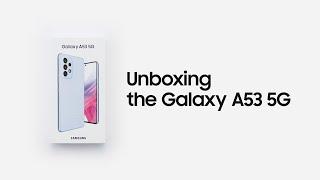 Galaxy A53 5G: Official Unboxing | Samsung Indonesia