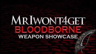 Bloodborne Weapon Showcase: Beasthunters Saif