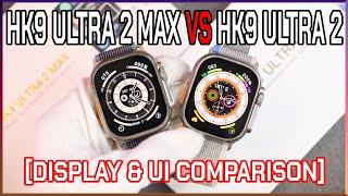 HK9 Ultra 2 Max vs HK9 Ultra 2 | Display & Ui Comparison | Worth Upgrading?