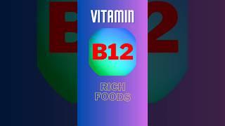 Vitamin B12 Rich Foods | #vitaminb12 #vitaminrich #healthyeating