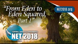 18. Net 2018 - "From Eden to Eden Squared, Part 1"