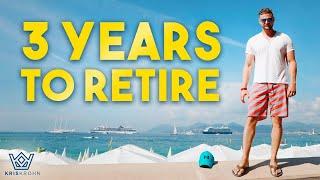 Retire in 3 Years with Real Estate