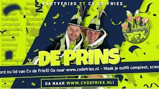 PartyfrieX ft. CV de FrieX - De Prins