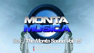 Static - The Monta Sound Vol. 15 (2024) Monta Musica | Makina Rave Anthems