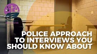 Police approach to interviews you should know about - Community Legal Education