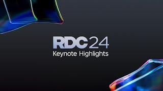 Keynote Highlights | RDC 2024