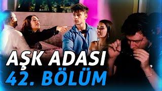 EFE UYGAÇ AŞK ADASI 42. BÖLÜM İZLİYOR