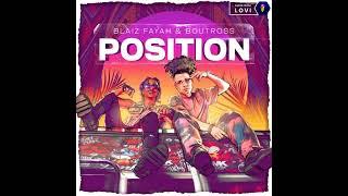 Position - Blaiz Fayah ft. Boutross (2024)