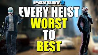 Every HEIST ranked WORST to BEST! (Payday 2)