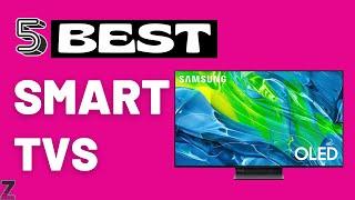 Top 5 Best Smart TVs [ 2024 Buyer's Guide ]