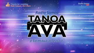 Tanoa Ava Show, 11 JAN 2025 - Radio Samoa