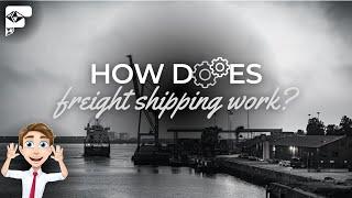 How Does Freight Shipping Work?