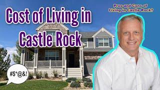 Pros and Cons of Living in Castle Rock Colorado | Cost-of-Living in Castle Rock