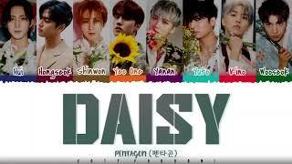 PENTAGON - 'DAISY' (데이지) Lyrics [Color Coded_Han_Rom_Eng]