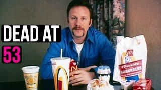 Super Size Me Filmmaker, Morgan Spurlock Dies at 53