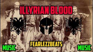 Illyrian Blood | Hardest Albanian Patriotic Beat (Prod. FearlezzBeats)