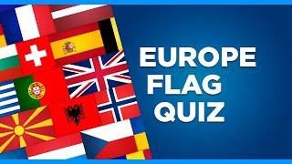 Europe Flag Quiz | Guess the National Flag