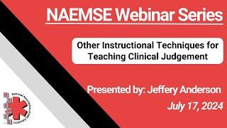 Clinical Judgement Webinar Series: Instructional Techniques for Teaching Clinical Judgement