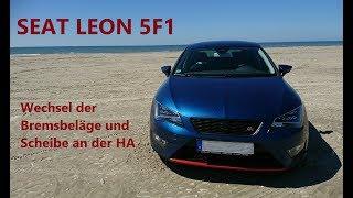 SEAT LEON 5F Anleitung zum Wechsel der Bremsbeläge und Scheibe an der Hinterachse //TRW Bremssystem