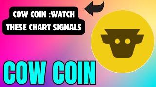 COW COIN TREND REVERSAL INCOMING? LATEST CHART INSIGHTS ! COW COIN TECHNICAL ANALYSIS !