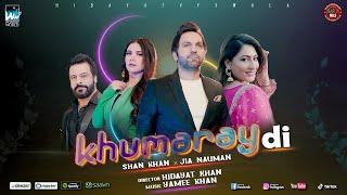 Khumaray Di by Shan Khan & Jia Nauman .