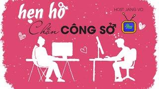 Ơi nghe nè #27: Hẹn hò chốn công sở | VTV24