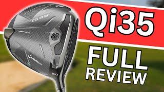 TAYLORMADE Qi35 DRIVER // FULL REVIEW!