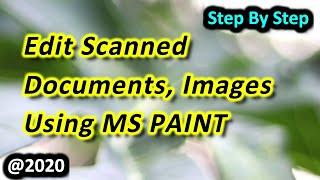 How To Edit Scanned Images And Documents Using MS Paint