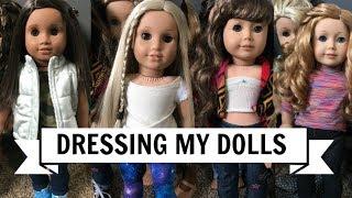 Dressing Some of My Dolls!