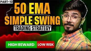 Simple 50 EMA Trend Following Swing Trading Strategy | Sunil Gurjar | Hindi
