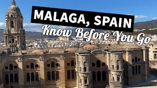 What You Need to Know Before You Go to Malaga | First Trip to Malaga Spain