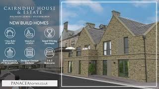 PANACEA homes | Cairndhu House & Estate | New Builds Virtual Video Tour