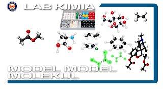 Percobaan Model Model Molekul | Lab Kimia | UPT Laboratorium UHO