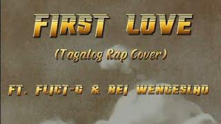 Flict-G & Bei Wenceslao - First Love (Unofficial Lyric Video:Edited by Precious Española)