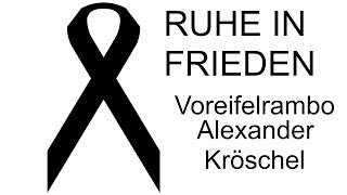 Ruhe in Frieden - Voreifelrambo - Alexander Kröschel  2018