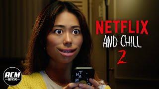 Netflix and Chill 2 | Short Horror Film