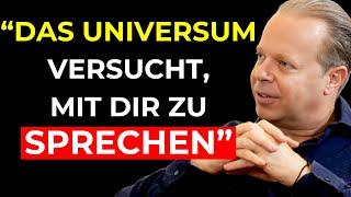 DAS UNIVERSUM SCHREIT DICH AN, DAMIT DU ZUHÖRST | Joe Dispenza