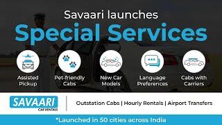 Special Service Upgrades by Savaari Car Rentals - Every Roadtrip is Special