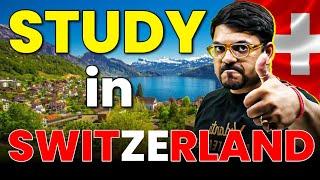 Study in Switzerland 2025 | Complete Guide | Cost | Best Universities | Scholarships