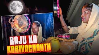 raju ne rakha Karva Chauth 