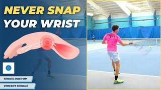 NEVER Snap Your WRIST On The FOREHAND