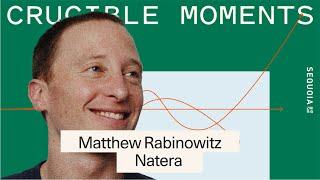 Natera ft. Matthew Rabinowitz - A Personal Mission That Led to a Biotech Revolution