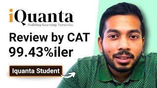 An Honest Review of IQuanta CAT Coaching as a Student