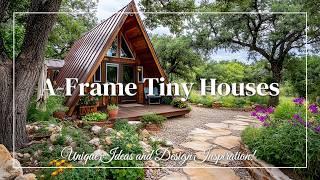 Rustic A-Frame Tiny Houses: Unique Ideas and Design Inspiration!